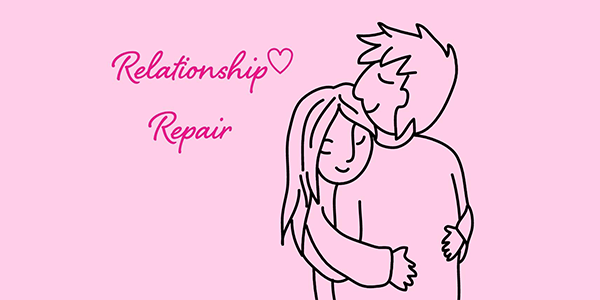 Realtionship Repair